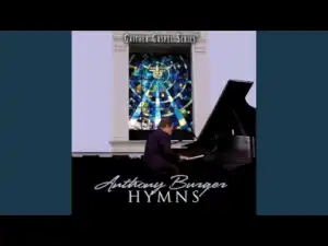 Anthony Burger - At Calvary (Reprise) /Old Rugged Cross/10,000 Angels